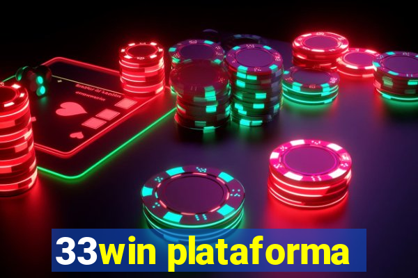 33win plataforma